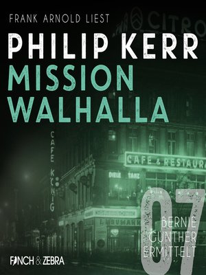 cover image of Mission Walhalla--Bernie Gunther ermittelt, Band 7 (ungekürzte Lesung)
